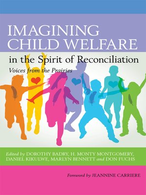 cover image of Imagining Child Welfare in the Spirit of Reconciliation